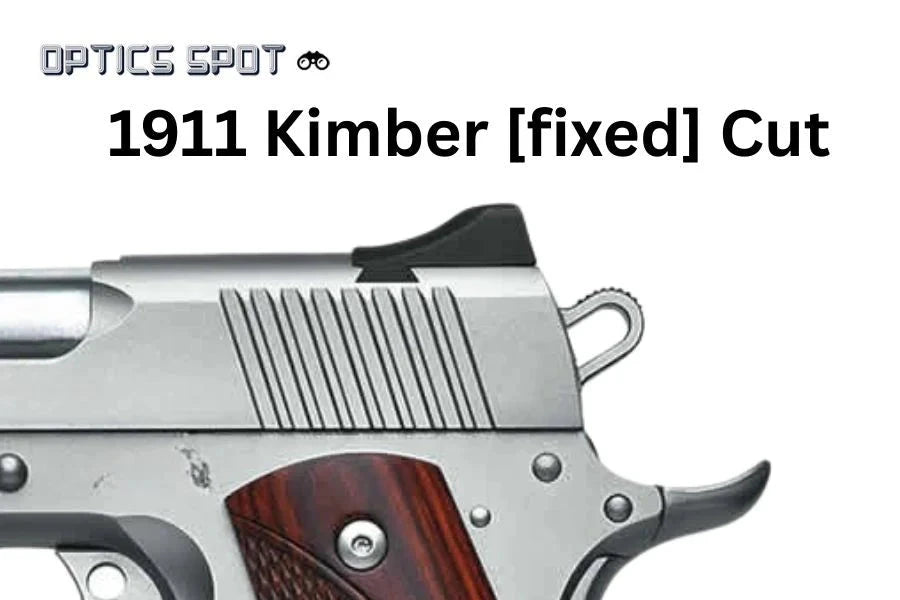 1911 [Kimber Fixed Cut] punatäppsihiku kinnitus | type S [RMSc, DPP, K-series footprint] EGW